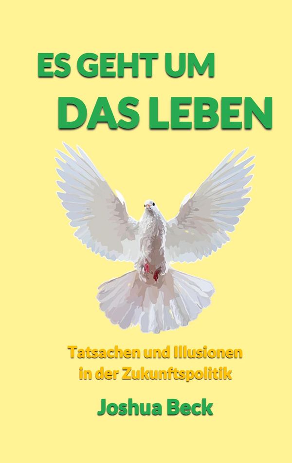 Es geht um das Leben - Joshua Beck (Buch)