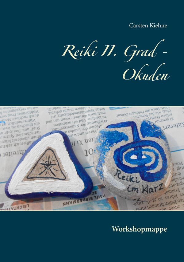 Reiki II. Grad - Okuden - Carsten Kiehne (Buch)