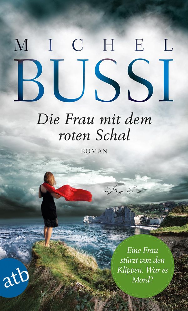 Die Frau mit dem roten Schal - Michel Bussi (Buch)
