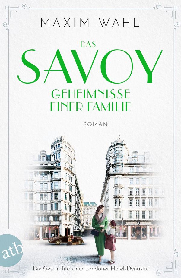 Das Savoy - Geheimnisse einer Familie - Maxim Wahl (Buch)