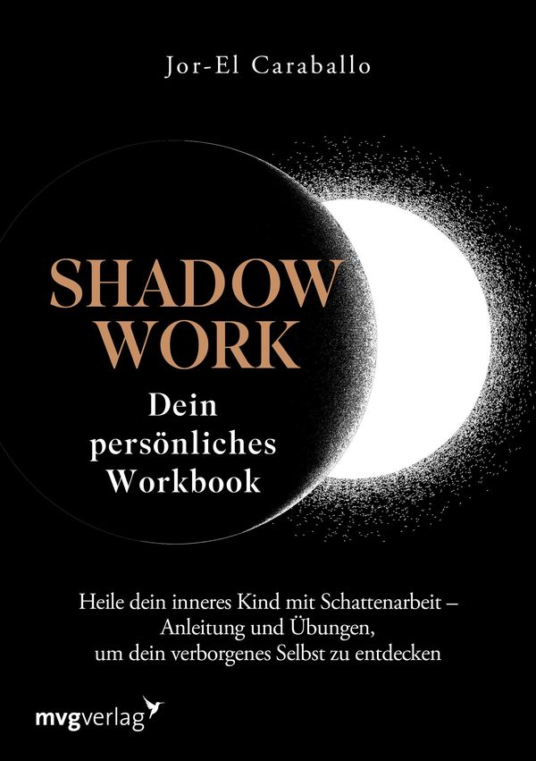 Shadow Work - Dein persönliches Workbook - Jor-El Caraballo (Buch)