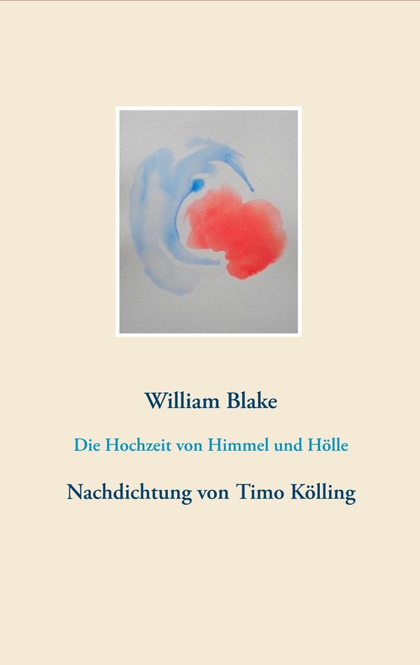 Die Hochzeit von Himmel und Hölle - William Blake (Buch)