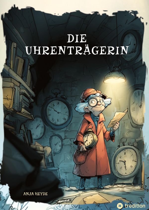 Die Uhrenträgerin - Anja Heyde (Buch)