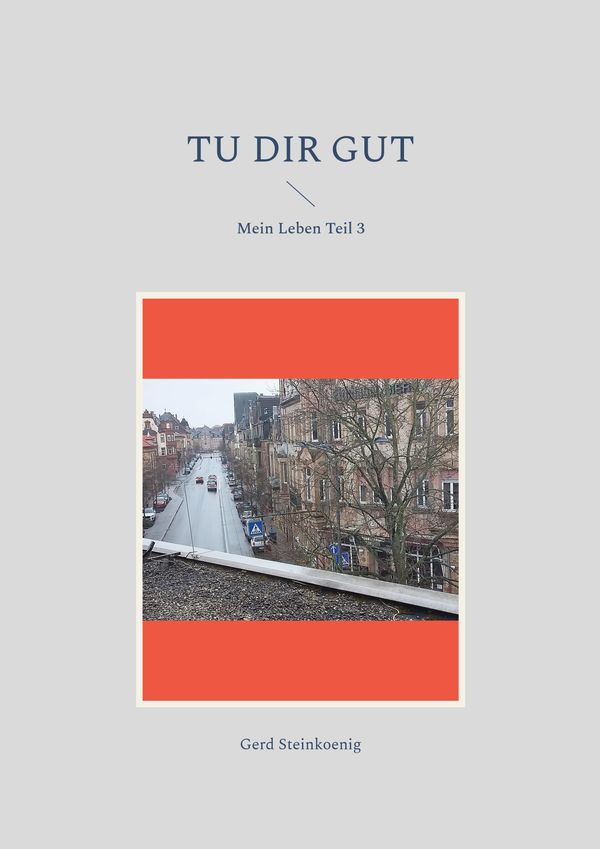 Tu dir gut - Gerd Steinkoenig (Buch)