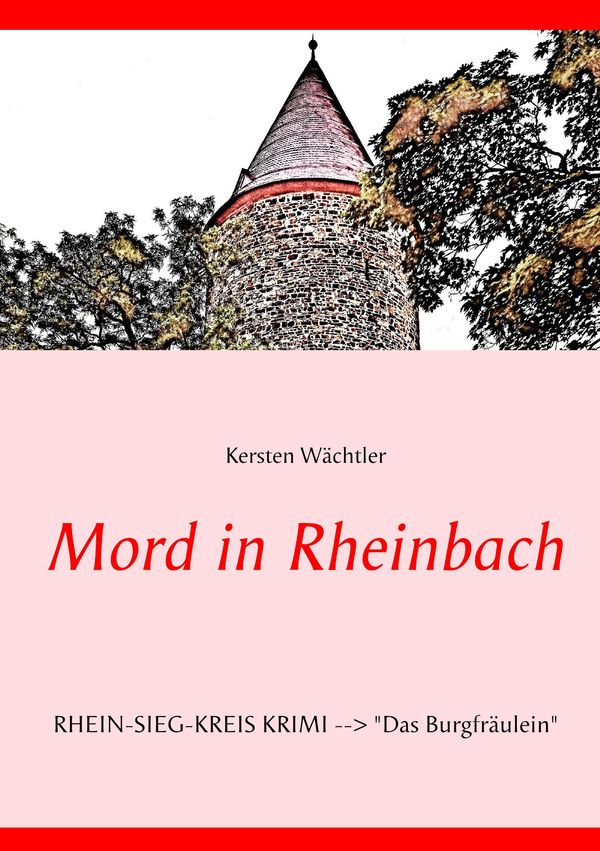 Mord in Rheinbach - Kersten Wächtler (Buch)