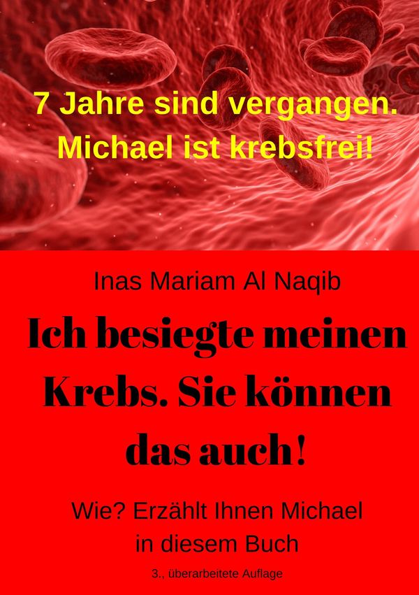 Ich besiegte meinen Krebs. Sie können das auch! - Inas Mariam Al Naqib