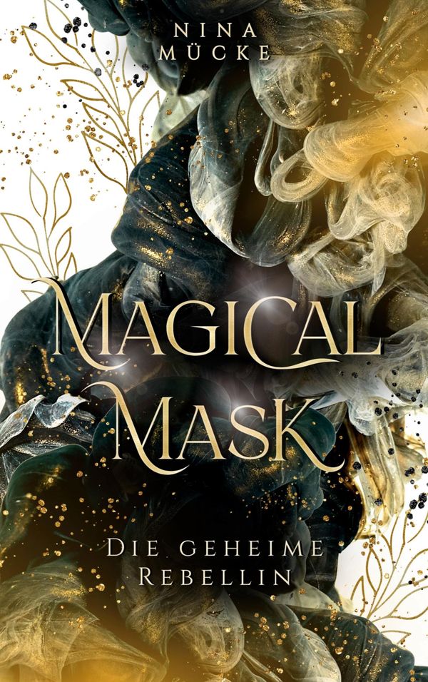 Magical Mask - Nina Mücke (Buch)