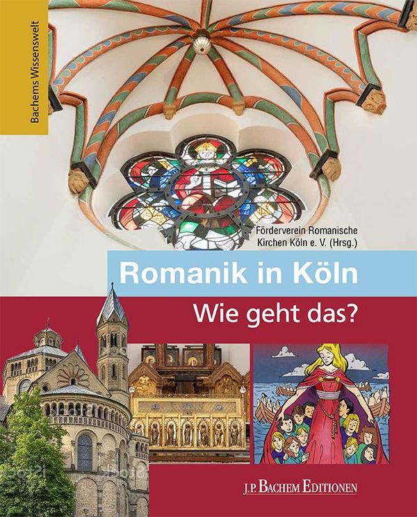 Romanik in Köln - Wie geht das? - Gabriele Oepen-Domschky (Buch)