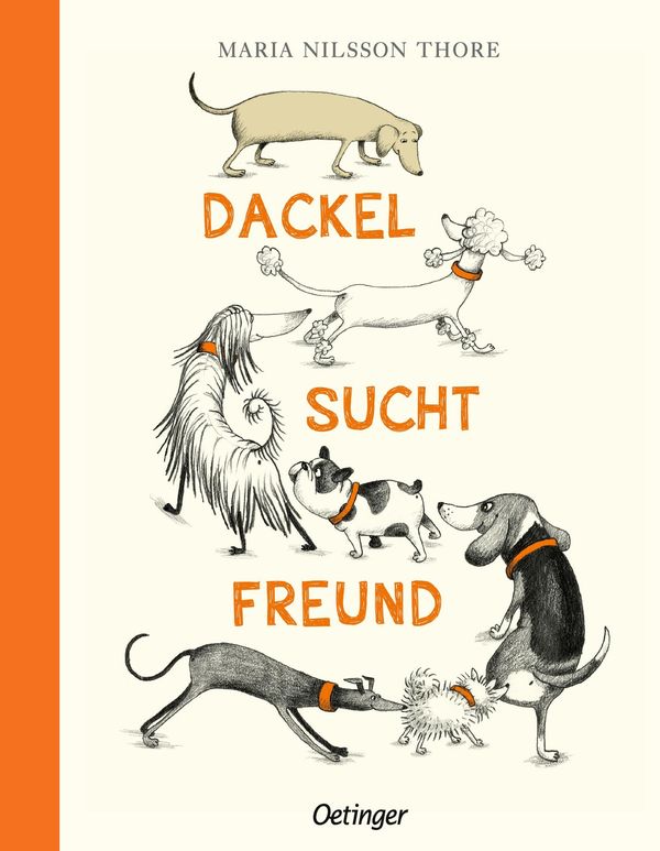 Dackel sucht Freund - Maria Nilsson Thore (Buch)