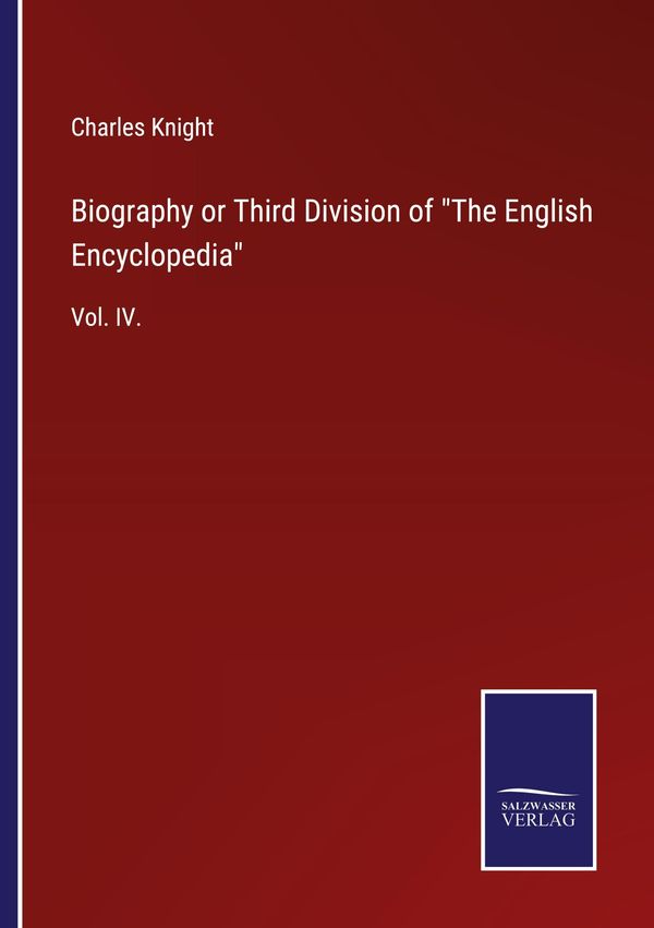 Biography or Third Division of "The English Encyclopedia" (Buch)