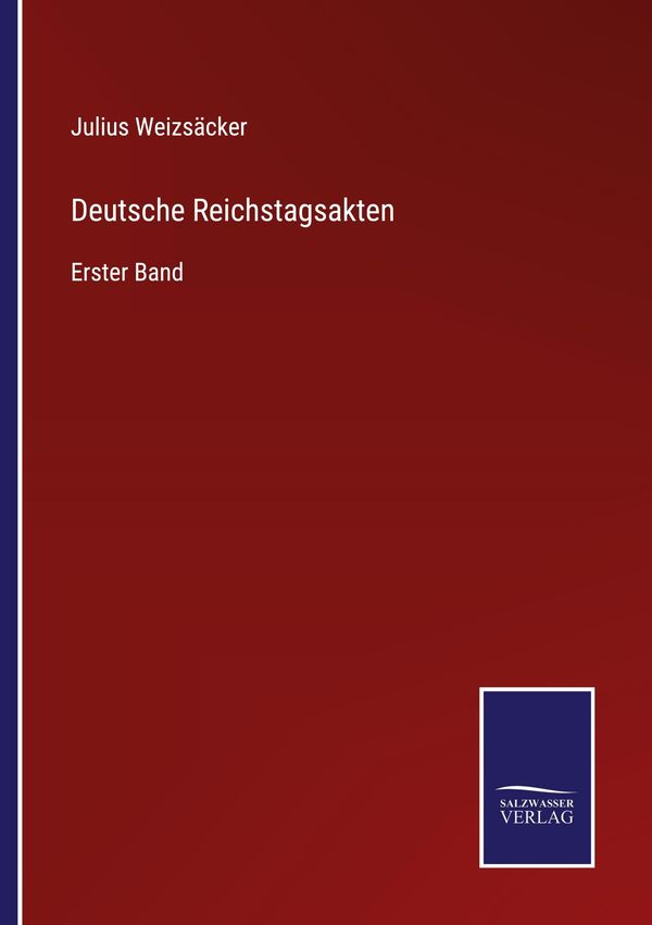 Deutsche Reichstagsakten (Buch)