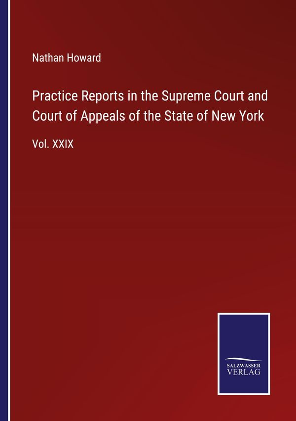 Practice Reports in the Supreme Court and Court of Appeals of the S...