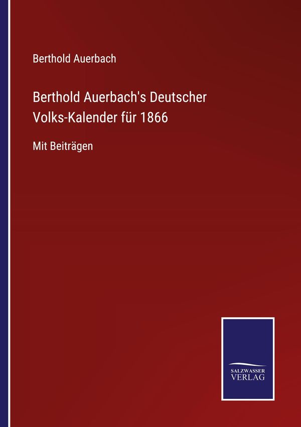 Berthold Auerbachs Deutscher Volks-Kalender für 1866 (Buch)