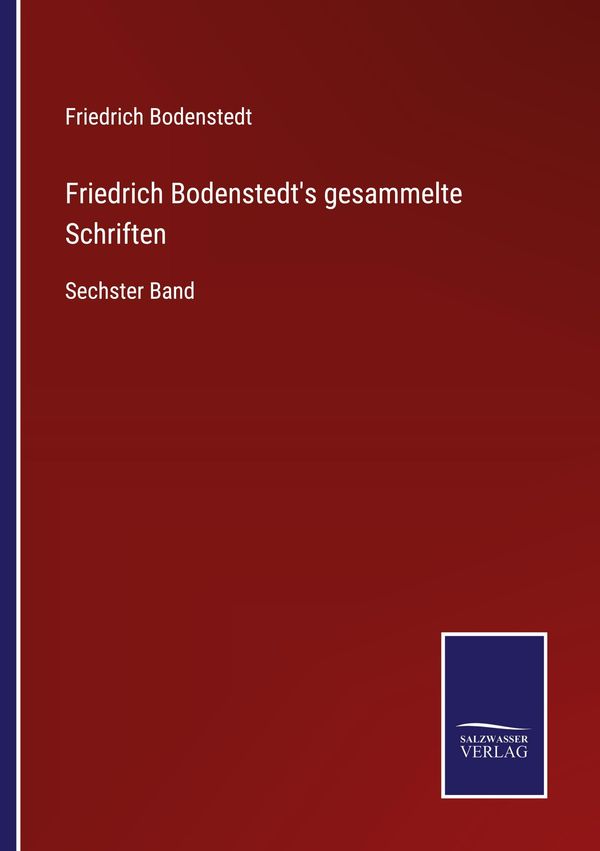 Friedrich Bodenstedts gesammelte Schriften - Friedrich Bodenstedt