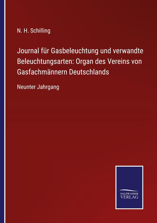 Journal für Gasbeleuchtung und verwandte Beleuchtungsarten: Organ d...