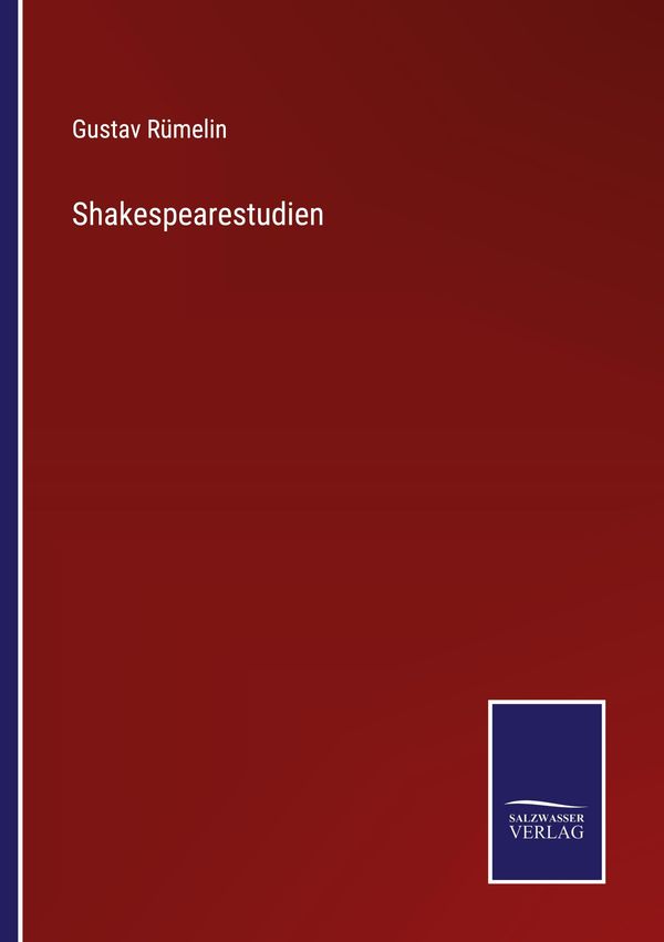 Shakespearestudien - Gustav Rümelin (Buch)