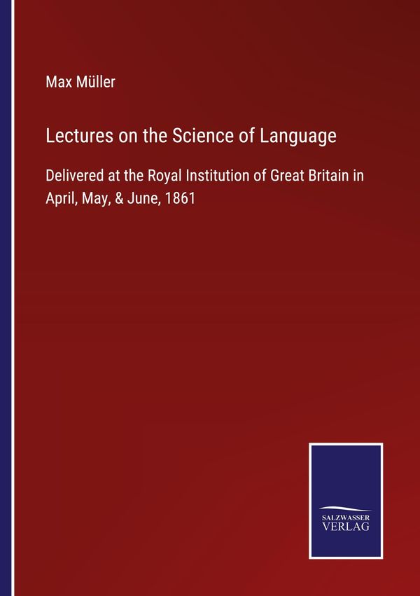 Lectures on the Science of Language - Max Müller (Buch)