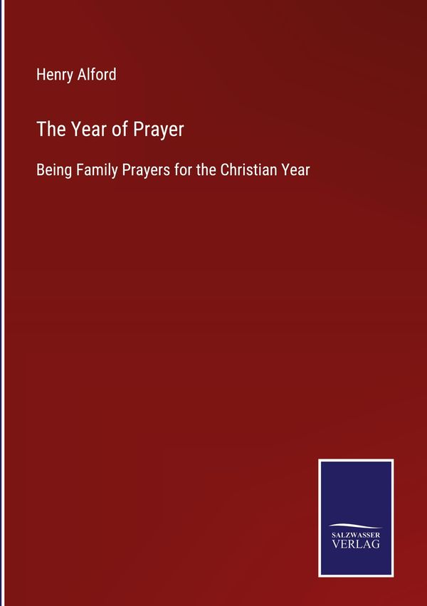The Year of Prayer - Henry Alford (Buch)
