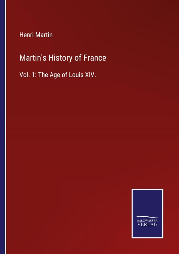 Martins History of France - Henri Martin (Buch)