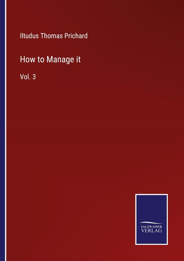 How to Manage it - Iltudus Thomas Prichard (Buch)