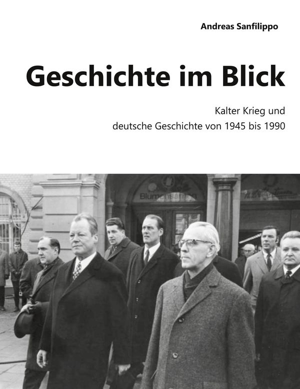 Geschichte im Blick - Andreas Sanfilippo (Buch)