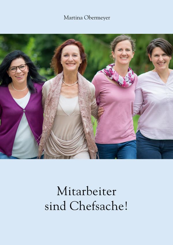 Mitarbeiter sind Chefsache! - Martina Obermeyer (Buch)