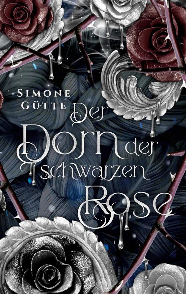 Der Dorn der schwarzen Rose - Simone Gütte (Buch)