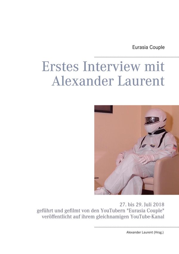 Erstes Interview mit Alexander Laurent - Eurasia Couple (Buch)