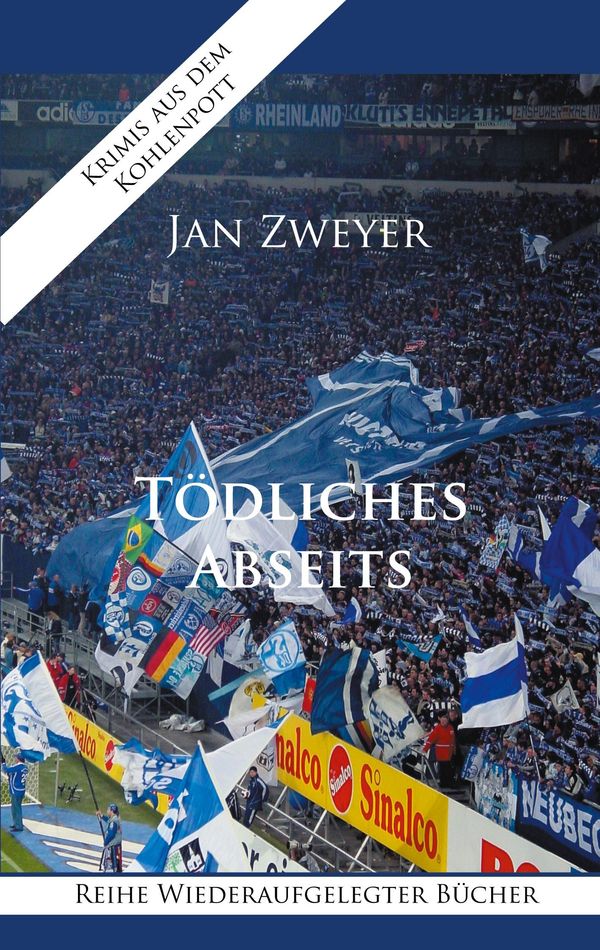 Tödliches Abseits - Jan Zweyer (Buch)