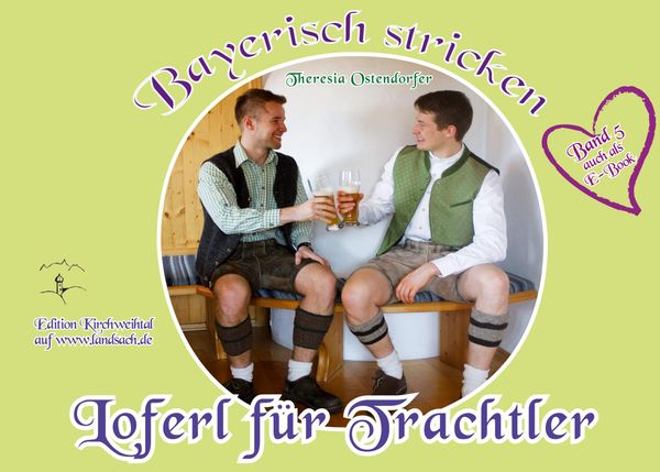 Loferl für Trachtler - Theresia Ostendorfer (Buch)