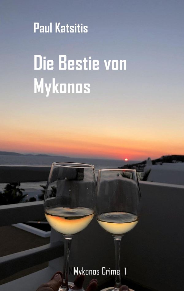 Die Bestie von Mykonos - Paul Katsitis (Buch)