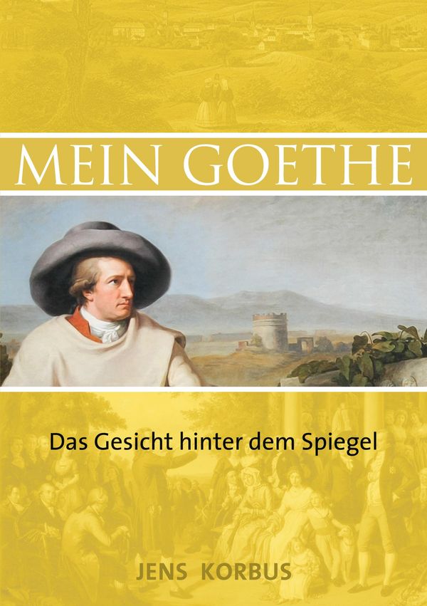 Mein Goethe - Jens Korbus (Buch)