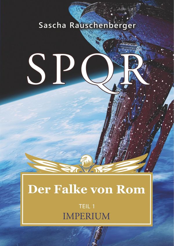 SPQR - Der Falke von Rom - Sascha Rauschenberger (Buch)