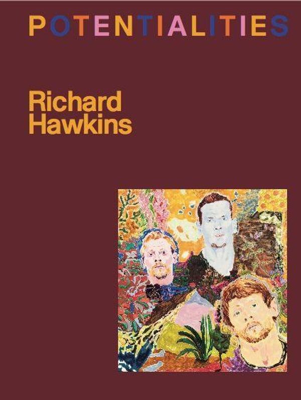 Richard Hawkins. Potentialities - Michelle Cotton (Buch)