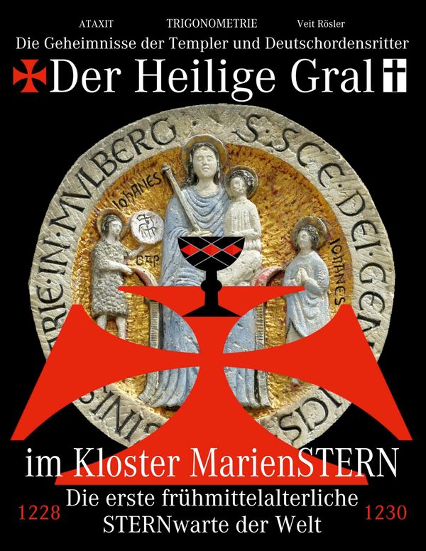 Der Heilige Gral im Kloster MarienSTERN - Veit Rösler (Buch)