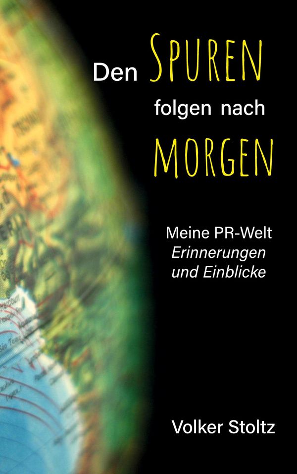 Den Spuren folgen nach morgen - Volker Stoltz (Buch)