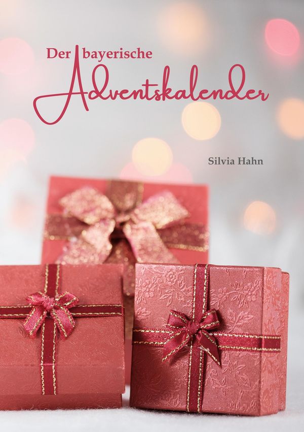 Der bayerische Adventskalender - Silvia Hahn (Buch)