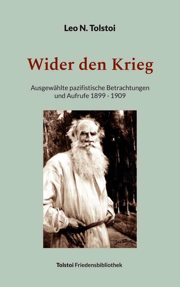 Wider den Krieg - Leo N. Tolstoi (Buch)
