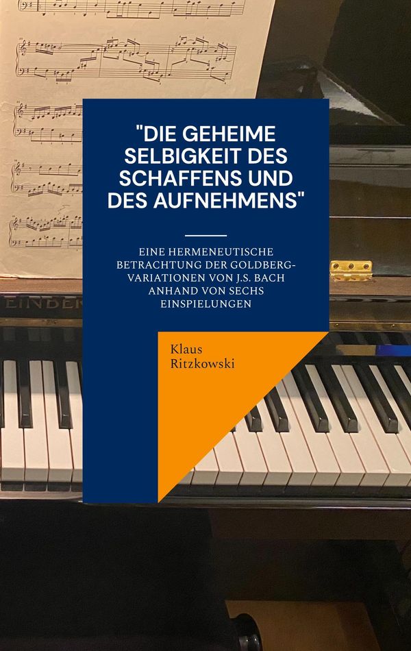 "Die geheime Selbigkeit des Schaffens und des Aufnehmens"(Buch)