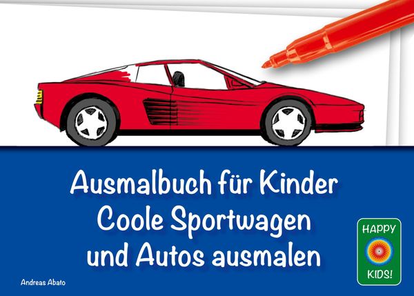 Ausmalbuch für Kinder - Coole Sportwagen und Autos ausmalen (Buch)