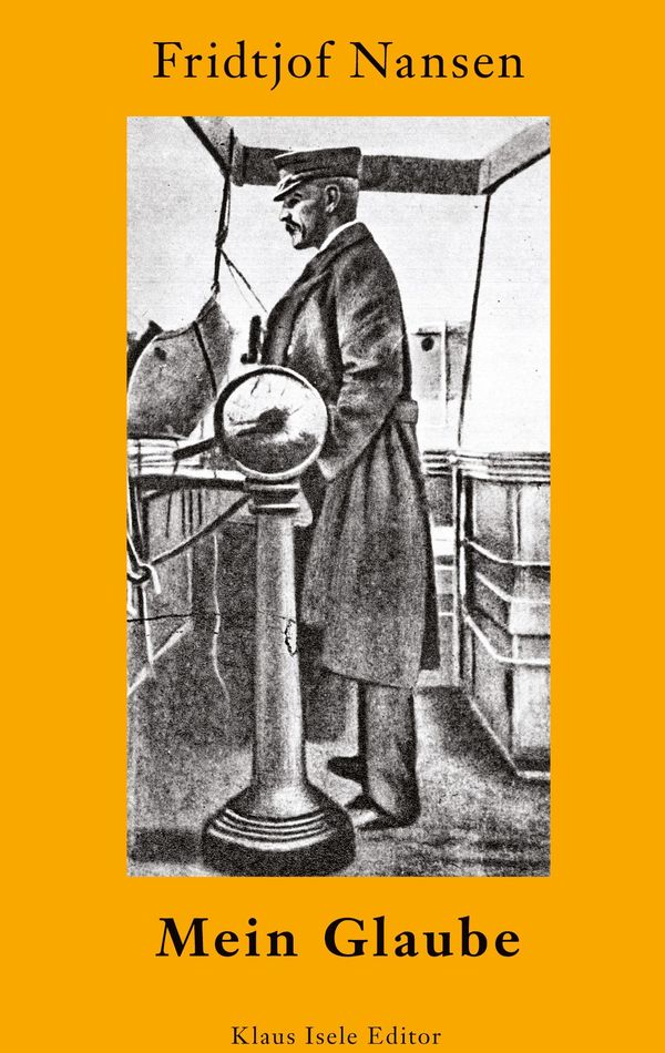 Mein Glaube - Fridtjof Nansen (Buch)