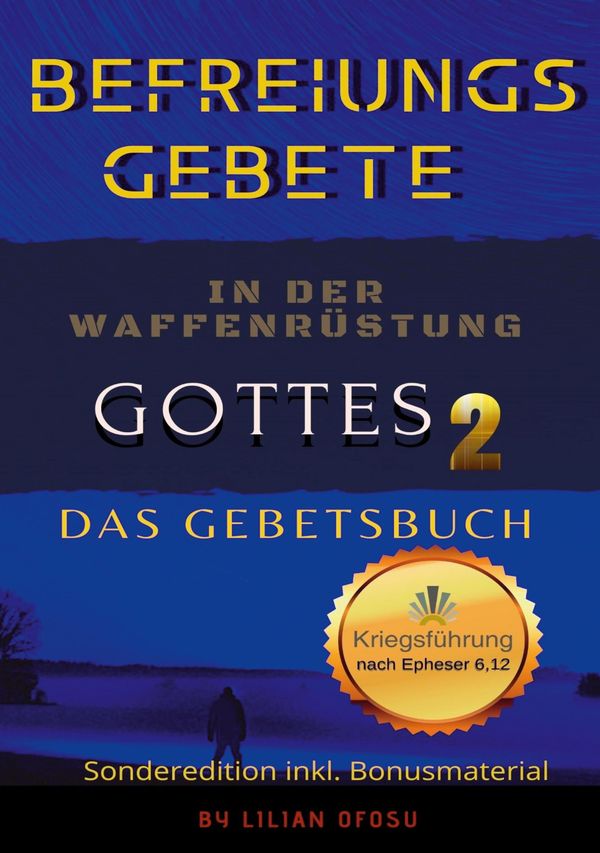 Befreiungsgebete in der Waffenrüstung Gottes 2 Das Gebetsbuch (Buch)