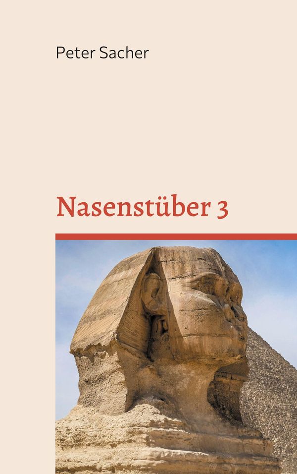 Nasenstüber 3 - Peter Sacher (Buch)