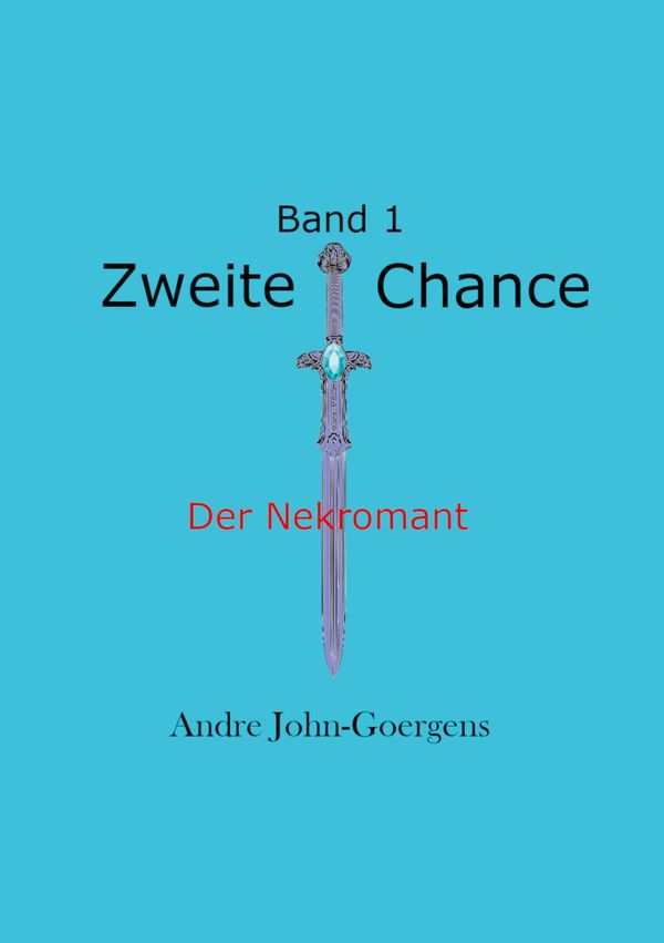 Zweite Chance - Andre John-Goergens (Buch)