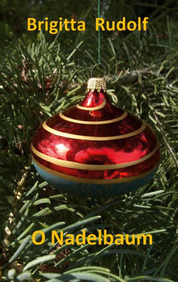 O Nadelbaum - Brigitta Rudolf (Buch)