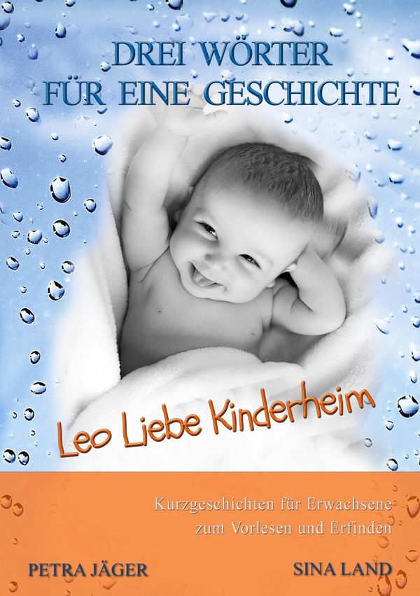 Drei Wörter für eine Geschichte - Sina Land (Buch)
