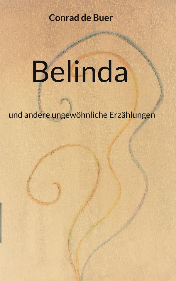Belinda - Conrad de Buer (Buch)