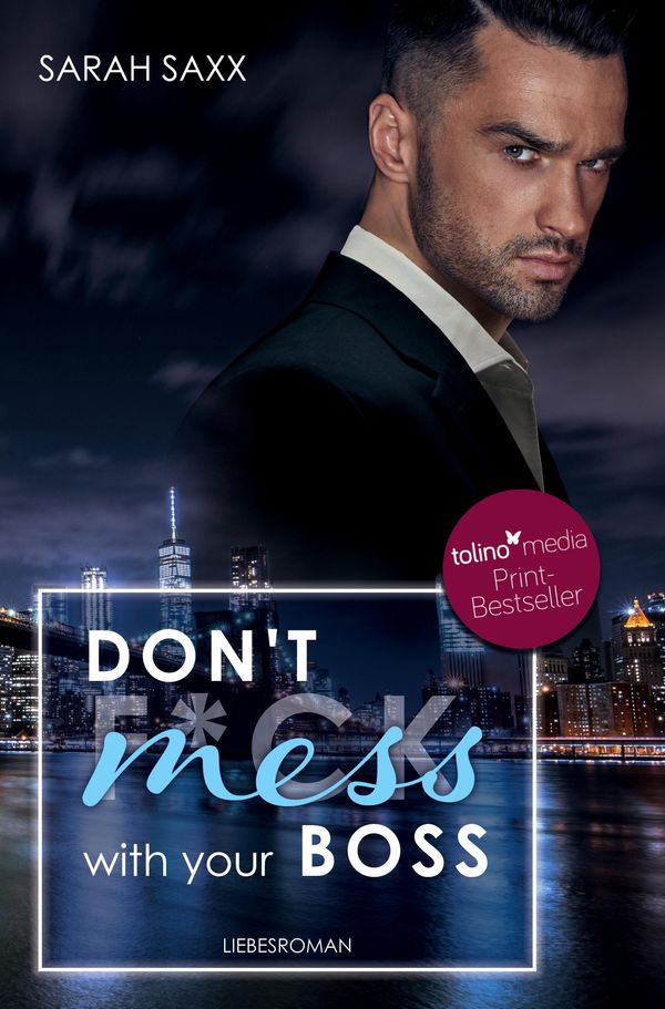 Dont mess with your Boss - Sarah Saxx (Buch)