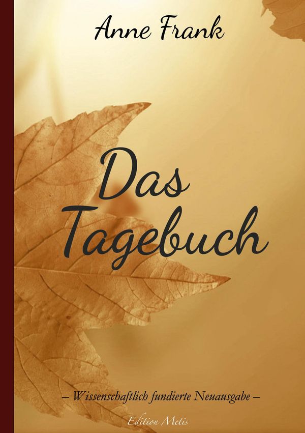 Das Tagebuch der Anne Frank - Anne Frank (Buch)
