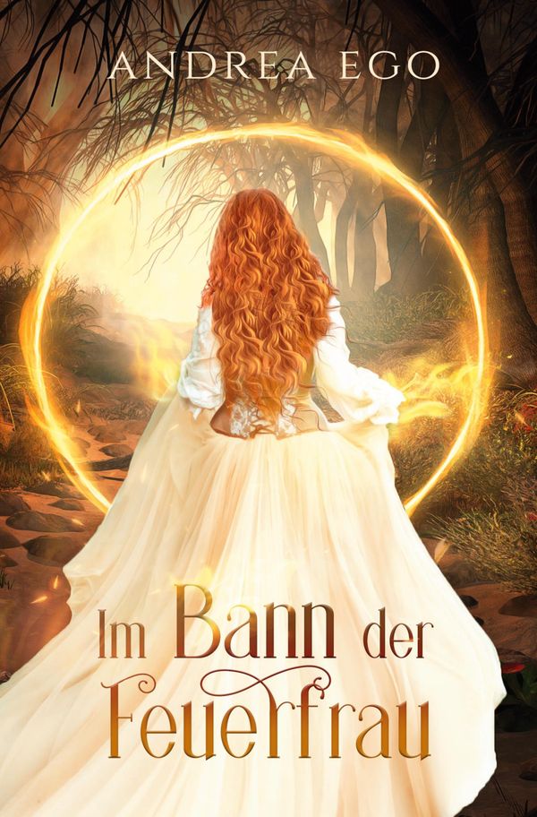 Im Bann der Feuerfrau - Andrea Ego (Buch)